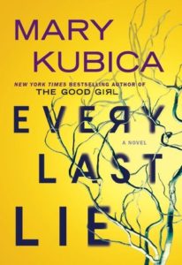 Cover image of "Every Last Lie" by Mary Kubica