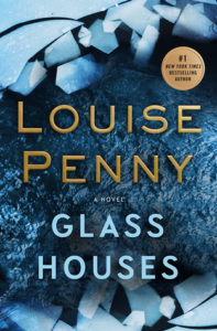 Cover of Glass Houses by Louise Penny, the 13th novel in the Chief Inspector Armand Gamache series