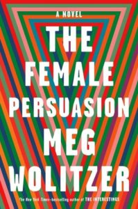 Cover of The Female Persuasion by Meg Wolitzer