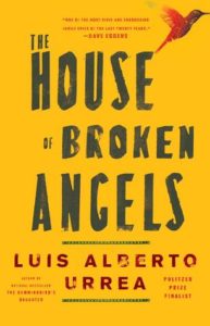 Cover of The House of Broken Angels by Luis Alberto Urrea