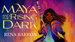 Mama Lala Reads: Maya and the Rising Dark