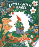 Little Witch Hazel : a year in the forest