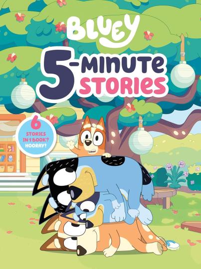 Bluey : 5-Minute Stories