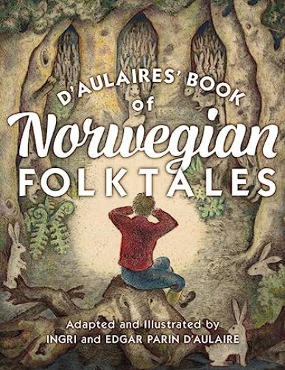 D'Aulaires' Book of Norwegian Folktales