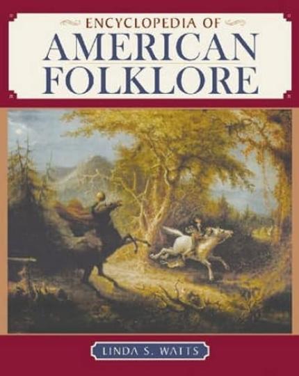 Encyclopedia of American Folklore