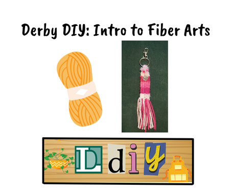 Derby DIY: Intro to Fiber Arts